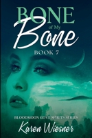 Bone of My Bone (Bloodmoon Cove Spirits) B0CHY9BKNQ Book Cover