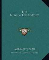 The Nikola Tesla Story 1162901780 Book Cover