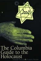 The Columbia Guide to the Holocaust 0231112017 Book Cover