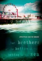 Our Brothers at the Bottom of the Bottom of the Sea 1627790500 Book Cover