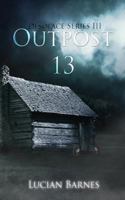 Outpost 13 1482351390 Book Cover