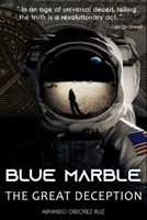 Blue Marble: The Great Deception B0C6BQ5D38 Book Cover