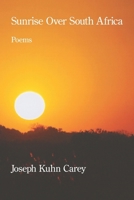 Sunrise over South Africa 1639809961 Book Cover