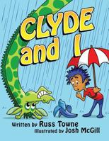 Clyde and I 1976538572 Book Cover