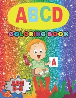 ABCD coloring book: "Unlock Learning Adventures: A Vibrant Journey Through the Alphabet with Engaging Illustrations for Children to Color B0CVG8VT1P Book Cover