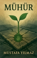 Mühür (Turkish Edition) B0FS6TKVDF Book Cover