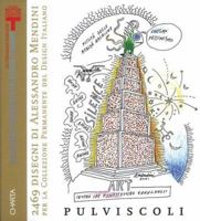 Alessandro Mendini: Pulviscoli 8881585383 Book Cover