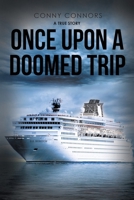 Once Upon a Doomed Trip 1684989132 Book Cover