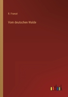 Vom deutschen Walde 3368249940 Book Cover