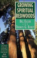 Growing Spiritual Redwoods 0687336007 Book Cover