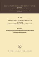 Probleme Der Betriebswirtschaftlichen Informationsverdichtung: Hypothesen Und Untersuchungen 3531021702 Book Cover