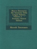 Nuovo Dizionario Dei Sinonimi Della Lingua Italiana, Volume 2... 1016626584 Book Cover