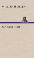 Civics and Health 1022111841 Book Cover