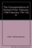 The Correspondence of Richard Price, Volume III: February 1786-February 1791 0822313278 Book Cover