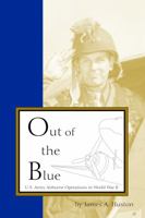 Out of the Blue: U.S. Army Airborne Operations in World War II 0911198318 Book Cover