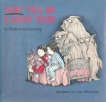 Don't Tell Me a Ghost Story 0152240292 Book Cover