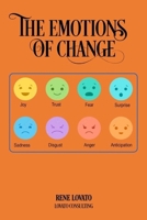 The Emotions of Change: A Guide to Emotional Awareness in Times of Transition B0FH5RFHTH Book Cover