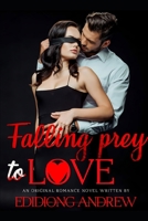 Falling Prey To Love: Denied Emotions B0CH291LMZ Book Cover