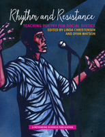 Rhythm and Resistance: Teaching Poetry for Social Justice 0942961617 Book Cover