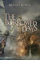 The Borrowed Days 0996742263 Book Cover