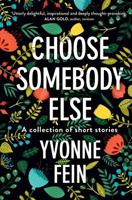 Choose Somebody Else 064821592X Book Cover