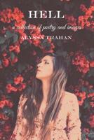Hell: a collection of poetry and images 1073136531 Book Cover