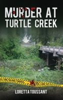 Murder At Turtle Creek B08B384K13 Book Cover