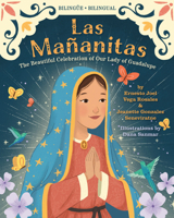 Las Mañanitas: The Beautiful Celebration of Our Lady of Guadalupe 0829457070 Book Cover