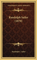Randolph Sailer 1120944228 Book Cover