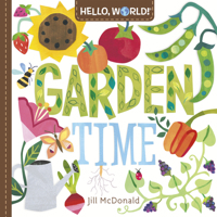Hello, World! Garden Time 0593428218 Book Cover