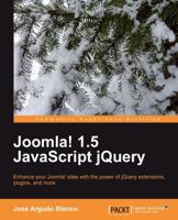 Joomla! 1.5 JavaScript Jquery 1849512043 Book Cover