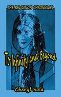 To Infinity and Beyond: The Religinon Chronicles 1540596354 Book Cover