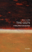 The Celts: A Very Short Introduction 0192804189 Book Cover