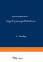 Integer Programming and Related Areas: A Classified Bibliography 354007788X Book Cover