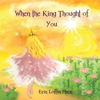 When The King Thought of You 1091405484 Book Cover