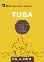 Tuba (Conversion) (Hausa): How God Creates a People 195816884X Book Cover