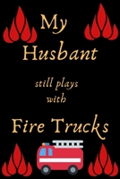 My Husbant still plays with Fire Trucks: William Watermore the Fire Truck - Real City Heroes (RCH) - Fire & Rescue B084Q9VSQT Book Cover