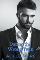 Dating the Wrong Twin B0CQLGTZ1V Book Cover