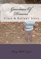 Guardian of Dreams 1460956265 Book Cover