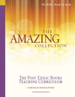 The Amazing Collection Curriculum Guide Set 3 : 1 Chronicles Through Esther 1932199608 Book Cover