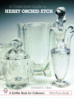 Collector's Guide Heisey Orchid Etch 0764325140 Book Cover