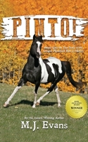 PINTO!: Based Upon the True Story of the Longest Horseback Ride in History 1733020411 Book Cover