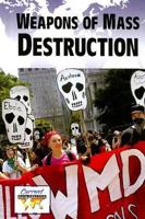 Weapons of Mass Destruction (Current Controversies 0737727853 Book Cover