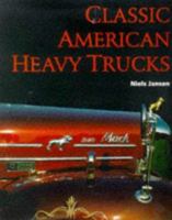 Classic American Heavy Trucks 1901432084 Book Cover