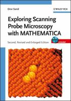 Exploring Scanning Probe Microscopy with Mathematica 0471168181 Book Cover