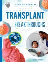 Transplant Breakthroughs 1945564830 Book Cover