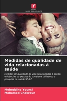 Medidas de qualidade de vida relacionadas à saúde (Portuguese Edition) 6208894727 Book Cover