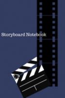 Storyboard Notebook: A journal to sketch out ideas for film, video, or animation 1693364034 Book Cover
