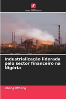 Industrialização liderada pelo sector financeiro na Nigéria 6206141209 Book Cover