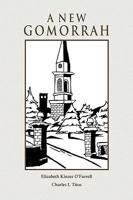 A New Gomorrah 1441556478 Book Cover